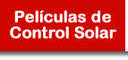 Películas de Control Solar